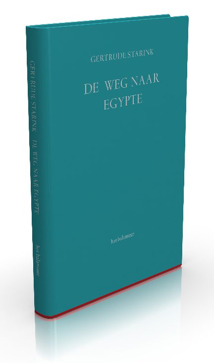 het balanseer / uitgaven / De weg naar Egypte / Gertrude Starink / 2012