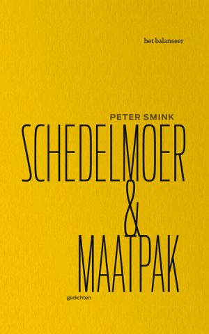 het balanseer / uitgaven / Schedelmoer & Maatpak / Peter Smink / 2012 het balanseer / uitgaven / Schedelmoer & Maatpak / Peter Smink / 2012