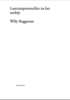 het balanseer / uitgaven / Lustrumprotocollen / Willy Roggeman / 2012 het balanseer / uitgaven / Lustrumprotocollen / Willy Roggeman / 2012