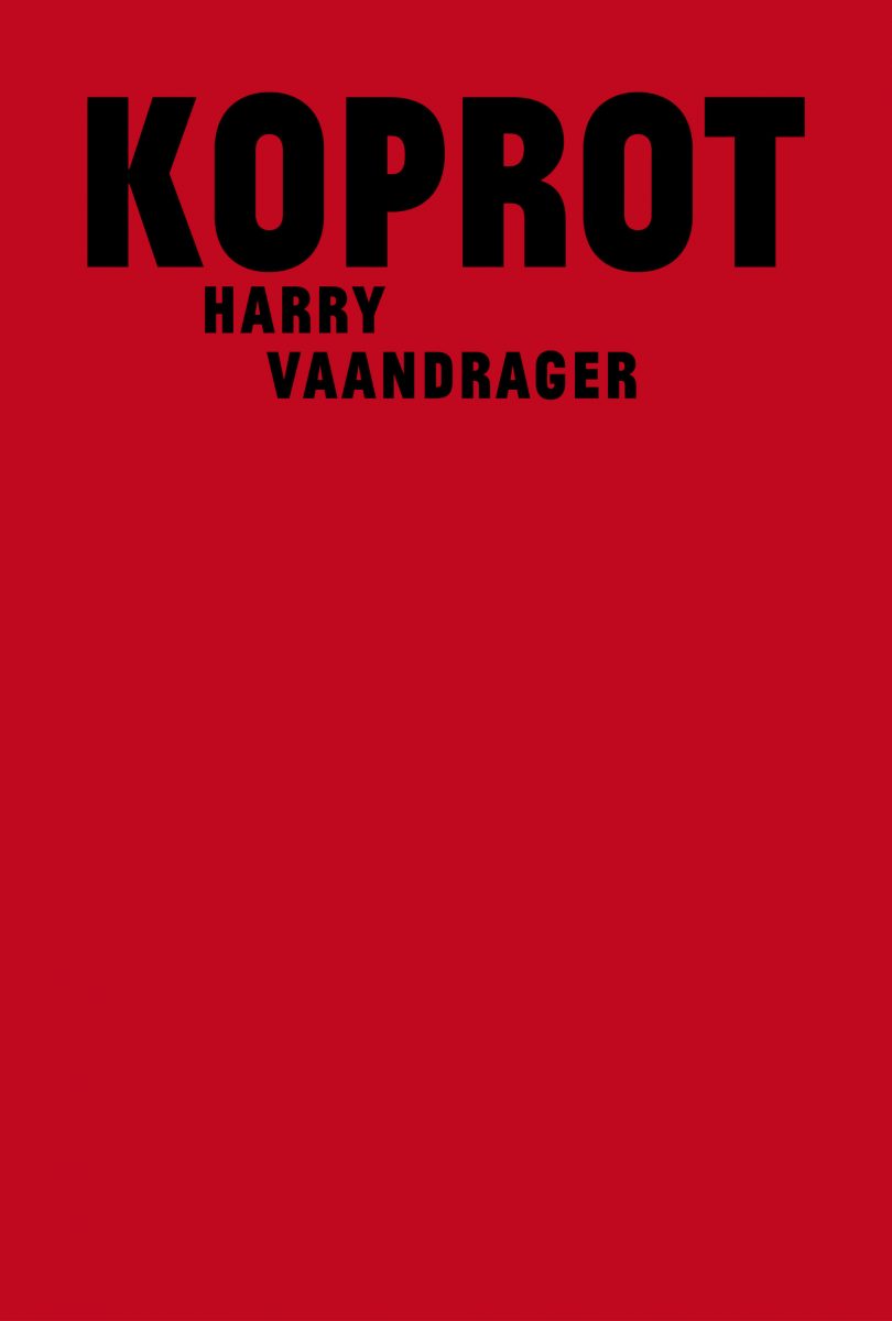 het balanseer / uitgaven / Koprot / Harry Vaandrager / 2013