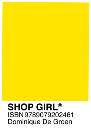 Shop Girl / Dominique De Groen